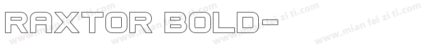 Raxtor Bold字体转换